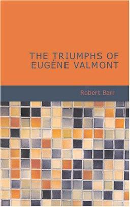 The Triumphs of Eugène Valmont
