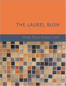 The Laurel Bush