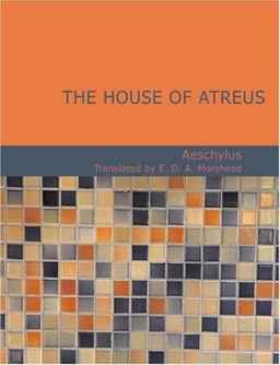 The House of Atreus