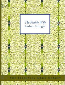 The Prairie Wife The Prairie Wife