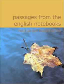Passages from the English Notebooks