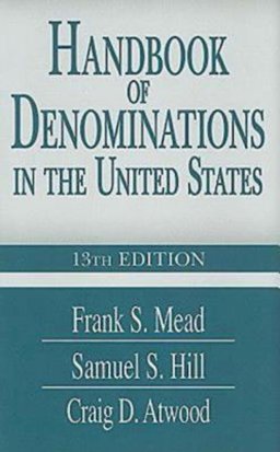 Handbook of Denominations in the United States 13th 9781426700484 Front Cover