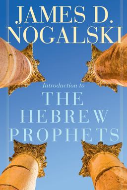 Introduction to the Hebrew Prophets  9781426742286 Front Cover
