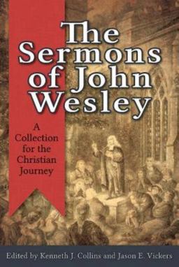 Sermons of John Wesley A Collection for the Christian Journey  9781426742316 Front Cover