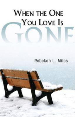 When the One You Love Is Gone  9781426745867 Front Cover