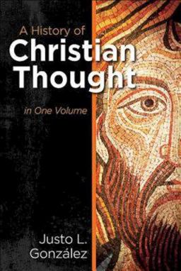 History of Christian Thought In One Volume  9781426757778 Front Cover