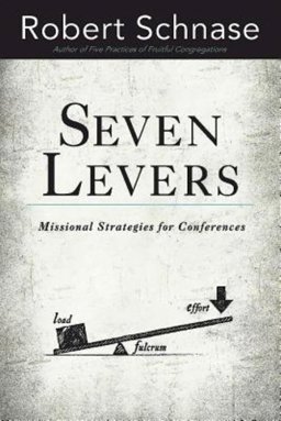 Seven Levers Missional Strategies for Leading Conferences  9781426782077 Front Cover