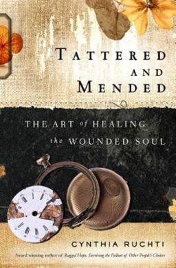 Tattered and Mended Tattered and Mended