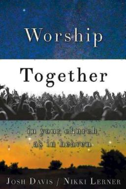 Worship Together in Your Church As in Heaven  9781426788062 Front Cover
