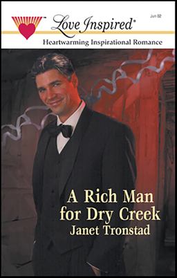 A Rich Man for Dry Creek