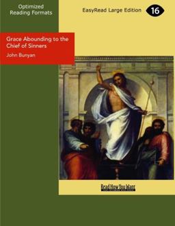 Grace Abounding to the Chief of Sinners