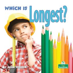 Which Is Longest?