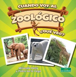 Cuando Voy Al Zoológico, ¿qué Veo?