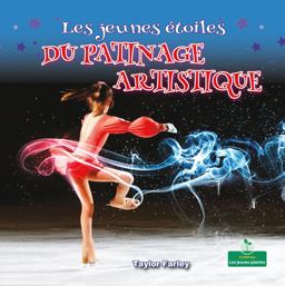 Les Jeunes Étoiles Du Patinage Artistique