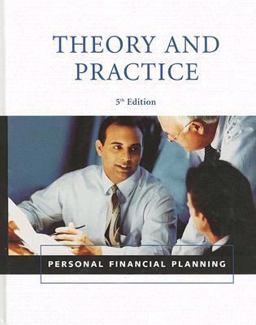 Personal Financial Planning Theory and Practice
