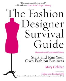 Fashion Designer Survival Guide, Revised and Expanded Edition Start and Run Your Own Fashion Business  9781427797100 Front Cover