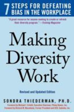 Making Diversity Work 7 Steps for Defeating Bias in the Workplace 2nd 9781427797131 Front Cover