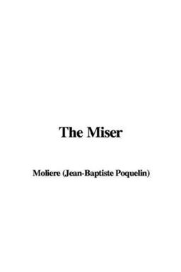 The Miser