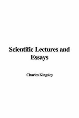 Scientific Lectures and Essays