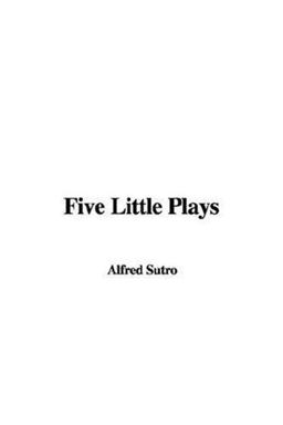 Five Little Plays