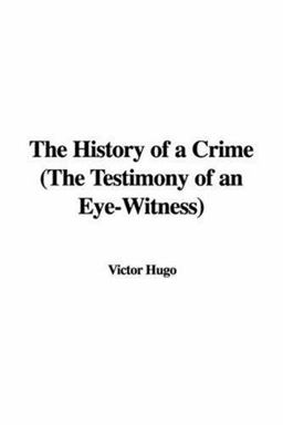 The History of a Crime