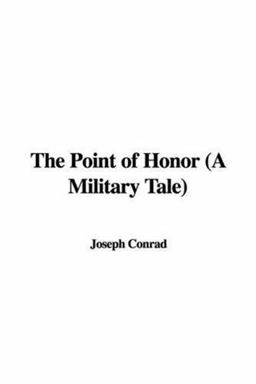 The Point of Honor (a Military Tale)