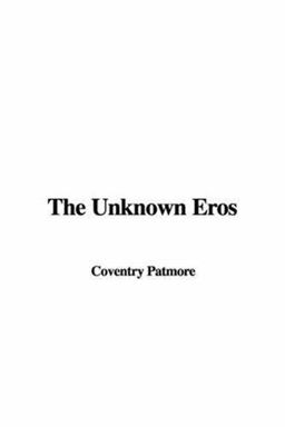 The Unknown Eros