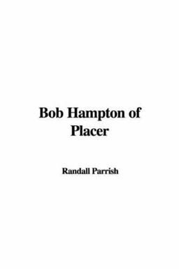 Bob Hampton of Placer
