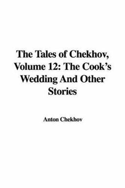 The Tales of Chekhov, Volume 12