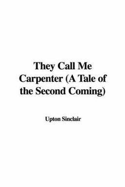 They Call Me Carpenter