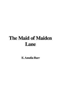 The Maid of Maiden Lane