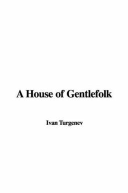A House of Gentlefolk
