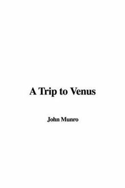 A Trip to Venus