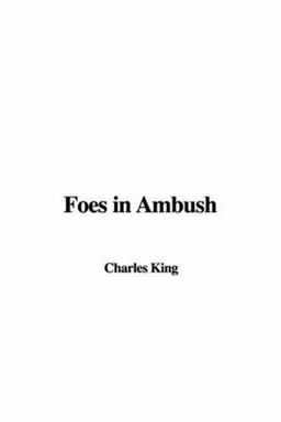 Foes in Ambush Foes in Ambush