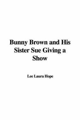 Bunny Brown and His Sister Sue Giving A