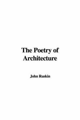 The Poetry of Architecture