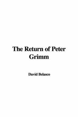 The Return of Peter Grimm The Return of Peter Grimm