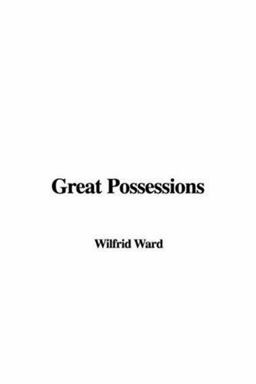 Great Possessions
