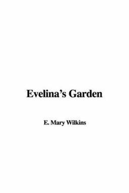Evelina's Garden