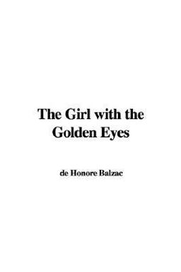 The Girl with the Golden Eyes