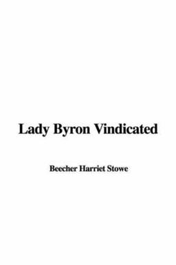 Lady Byron Vindicated