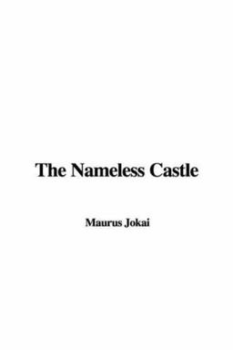 The Nameless Castle The Nameless Castle