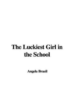 Luckiest Girl in the School