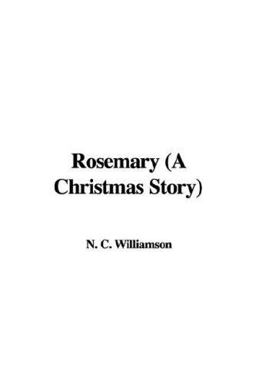 Rosemary (A Christmas Story) Rosemary (A Christmas Story)