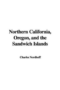 Northern California Oregon and the Sandw