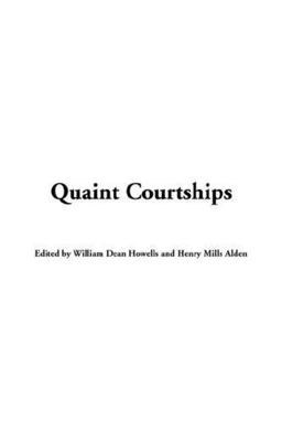 Quaint Courtships