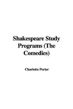 Shakespeare Study Programs (the Comedies