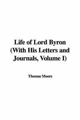 Life of Lord Byron (with His Letters and