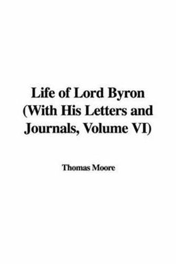 Life of Lord Byron (with His Letters and