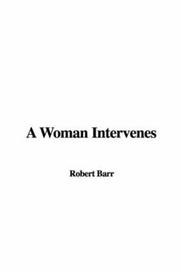 A Woman Intervenes